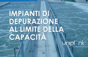 Impianti di depurazione e aumento di produzione: come comportarsi