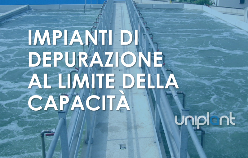 Impianti di depurazione e aumento di produzione: come comportarsi